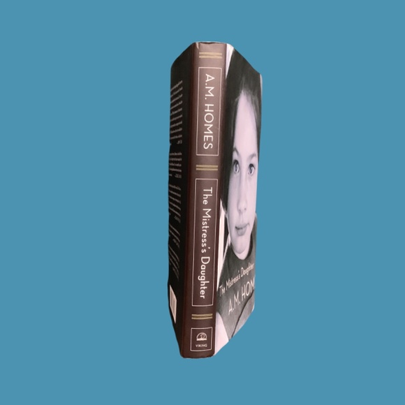 The Mistress’s Daughter by A.M. Homes - Picture 2 of 3